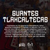 Guantes Tatuados Tlaxcaltecas - Image 2
